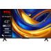 TCL P655 43" TV, 4K Ultra HD, HDR, WiFi, Bluetooth, Chromecast, Miracast, Dolby Digital, Google TV