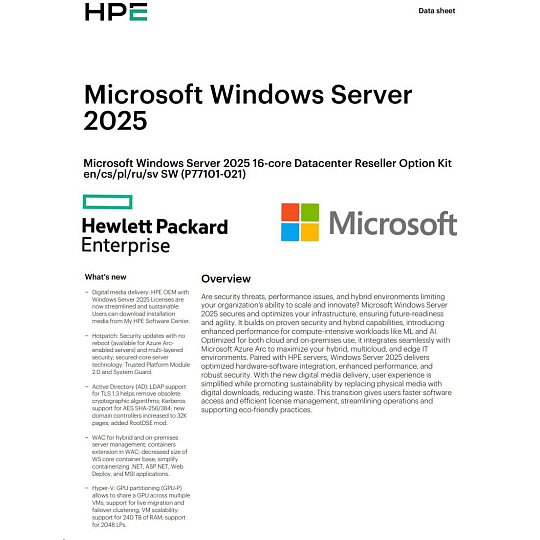 HPE Windows Server 2025 16-core Datacenter Reseller Option Kit (CZ EN Russia Pol Swe) HPE Windows Server 2025 16-core Datacenter Reseller Option Kit (CZ EN Russia Pol Swe)